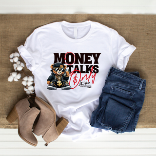 Money talks Only T-Shirt Sublimation Transfers