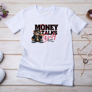 Money talks Only T-Shirt Sublimation Transfers