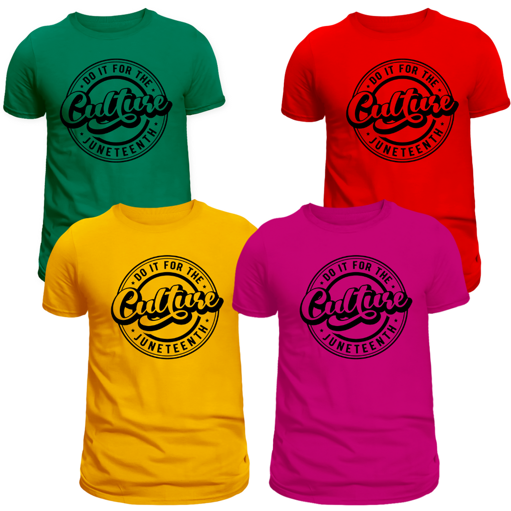 Do it for the Culture Juneteenth Screen Print Transfer