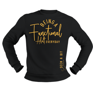 Being Functional Adult Everyday Screen Print Transfer