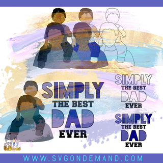 SIMPLY THE BEST DAD EVER BUNDLE