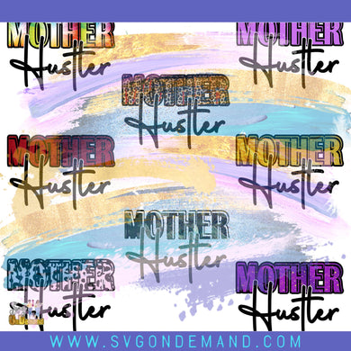 mother hustler wm