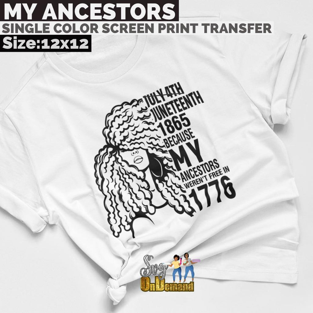 my ancestors screen print transfer