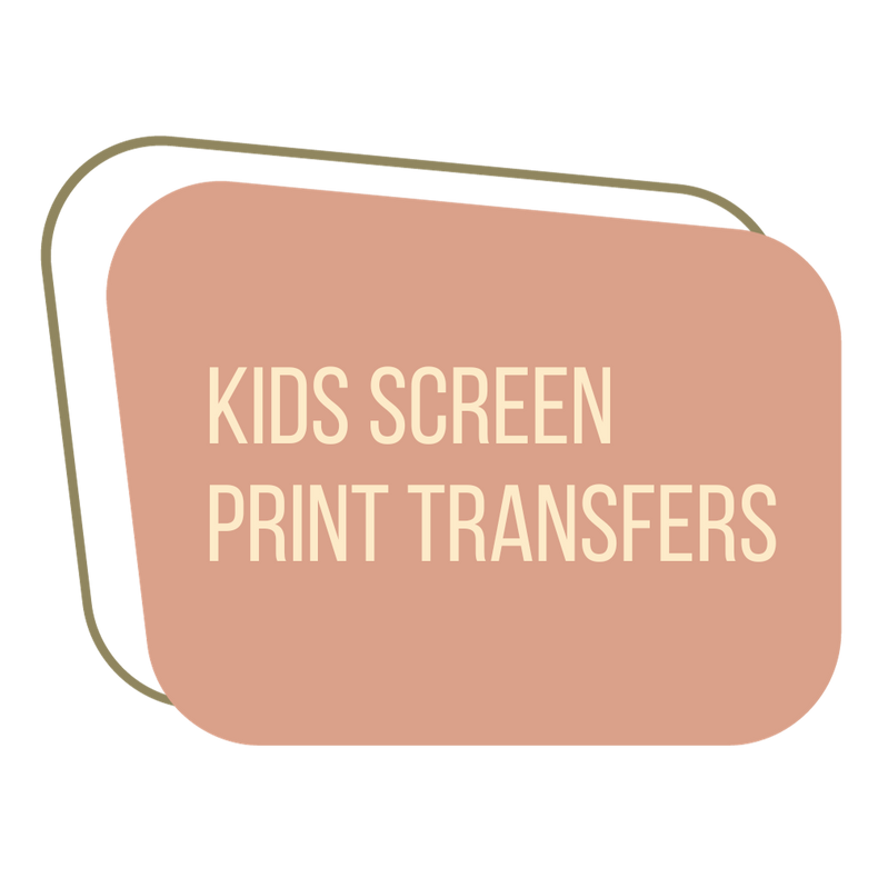 Kids Screen Print Transfers