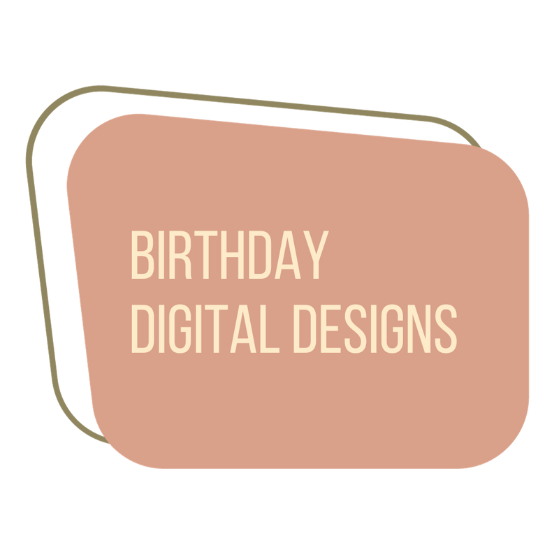 Birthday Digital Designs