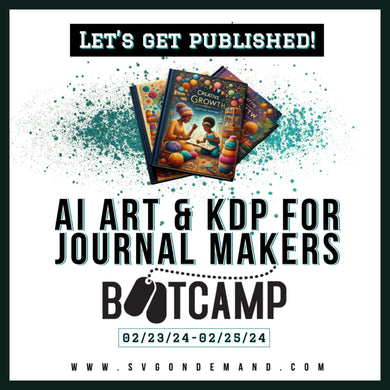 AI Art and KDP Mastery for Journal Creators Boot Camp