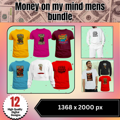 Money on my mind mens Digital Bundle