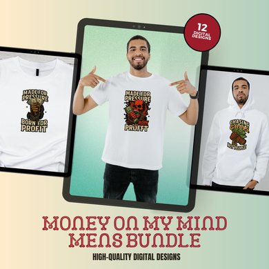 Money on my mind mens Digital Bundle