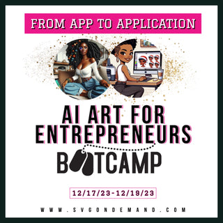 AI Art for Entrepreneurs Boot Camp