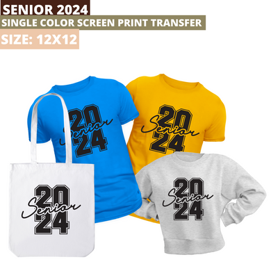 Senior 2024 Screen Print Transfer